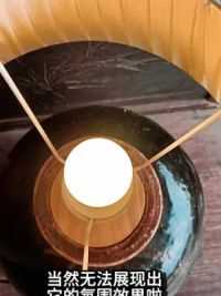 陶罐台灯既是照明灯，也是一个精美的装饰品!放哪哪好看!#中式生活美学 #慢生活模式 #茶空间