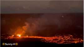 夏威夷大岛基拉韦厄火山今年内第三次喷发，这是前天下午和昨晚的视频。
