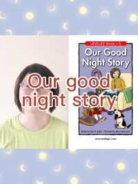 Our good night story #论阅读习惯的养成