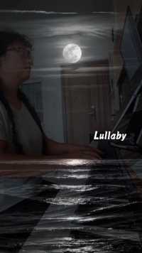 Lullaby 钢琴